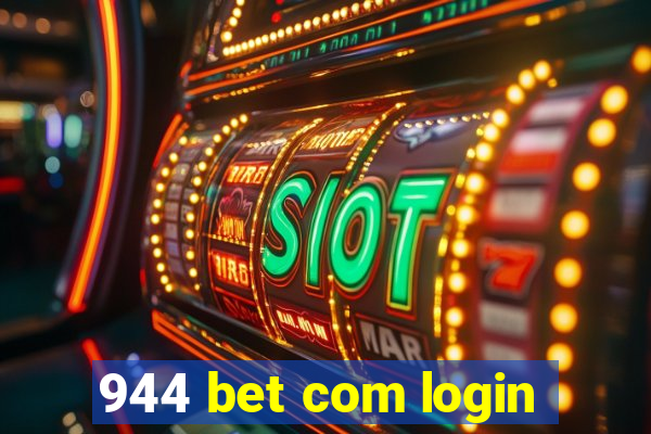 944 bet com login